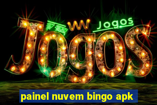 painel nuvem bingo apk